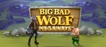 Big Bad Wolf Megaways