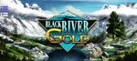 Black River Gold - Villi Länsi kaatuu