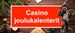 Casino joulukalenterit 2024